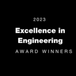 Meet Our 2023 Excellence in Engineering Award Winners